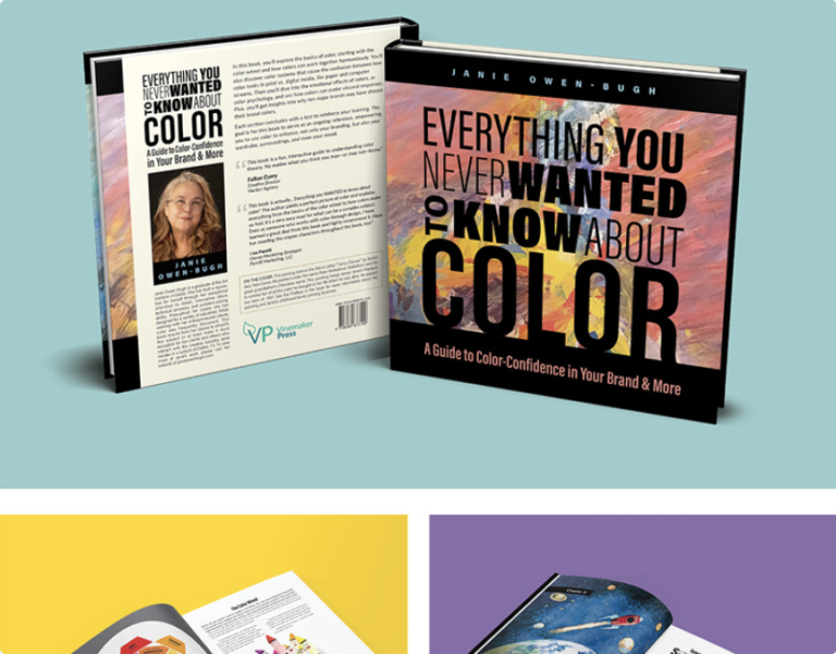 Everything You Never Wanted to Know About Color: A Guide to Color-Confidence in Your Brand & More. Front and Back covers standing.